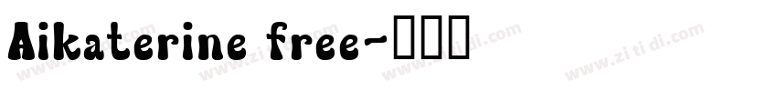 Aikaterine free字体转换